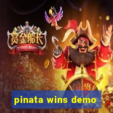 pinata wins demo